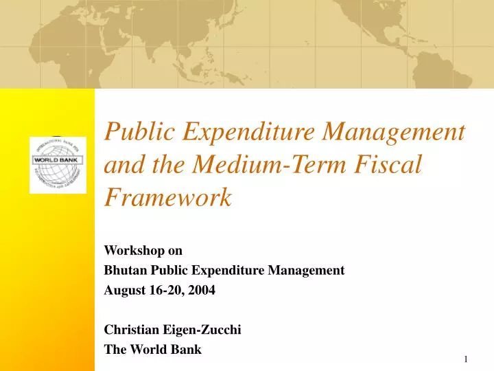 public expenditure management and the medium term fiscal framework