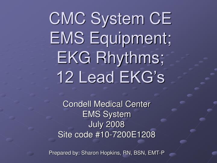 cmc system ce ems equipment ekg rhythms 12 lead ekg s