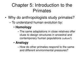 Chapter 5: Introduction to the Primates