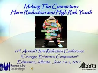 Making The Connection: Harm Reduction and High Risk Youth