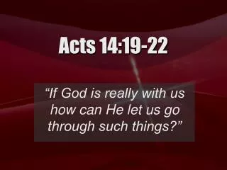 Acts 14:19-22
