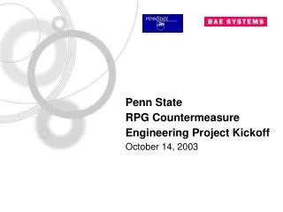 Penn State RPG Countermeasure Engineering Project Kickoff October 14, 2003