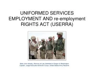 UNIFORMED SERVICES EMPLOYMENT AND re-employment RIGHTS ACT (USERRA)