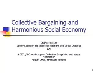 Collective Bargaining and Harmonious Social Economy