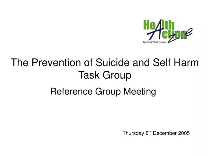 the prevention of suicide and self harm task group