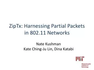 ZipTx : Harnessing Partial Packets in 802.11 Networks