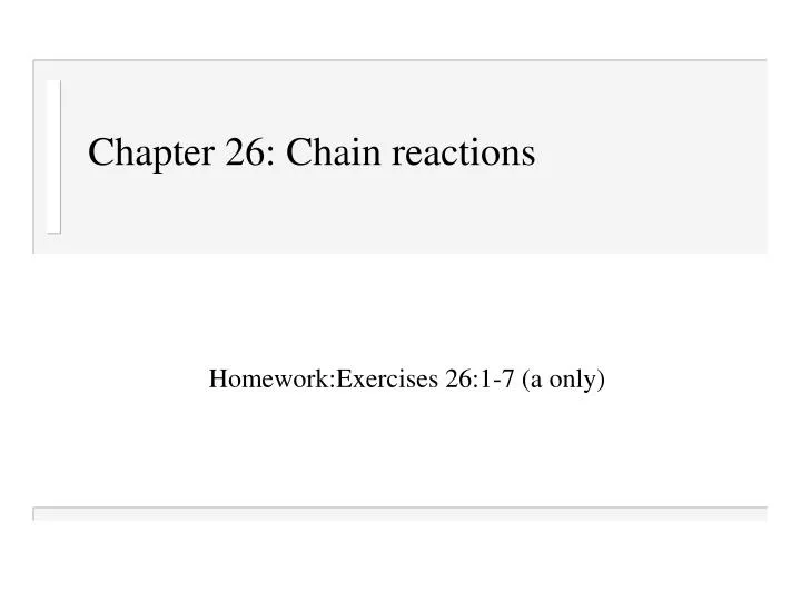 chapter 26 chain reactions