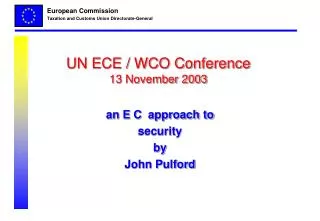 UN ECE / WCO Conference 13 November 2003