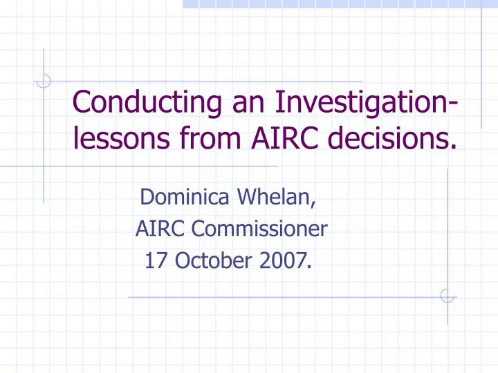 conducting an investigation lessons from airc decisions