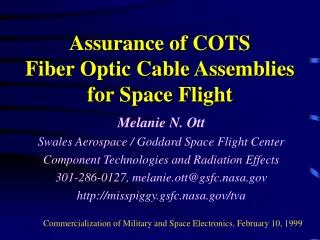 Assurance of COTS Fiber Optic Cable Assemblies for Space Flight