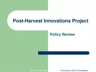 Post-Harvest Innovations Project