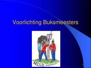 Voorlichting Buksmeesters