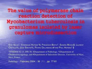 The value of polymerase chain reaction detection of Mycobacterium tuberculosis in granulomas isolated by laser capture m
