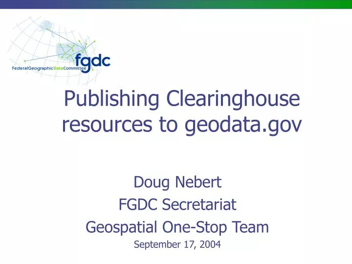 publishing clearinghouse resources to geodata gov