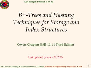B+-Trees and Hashing Techniques for Storage and Index Structures