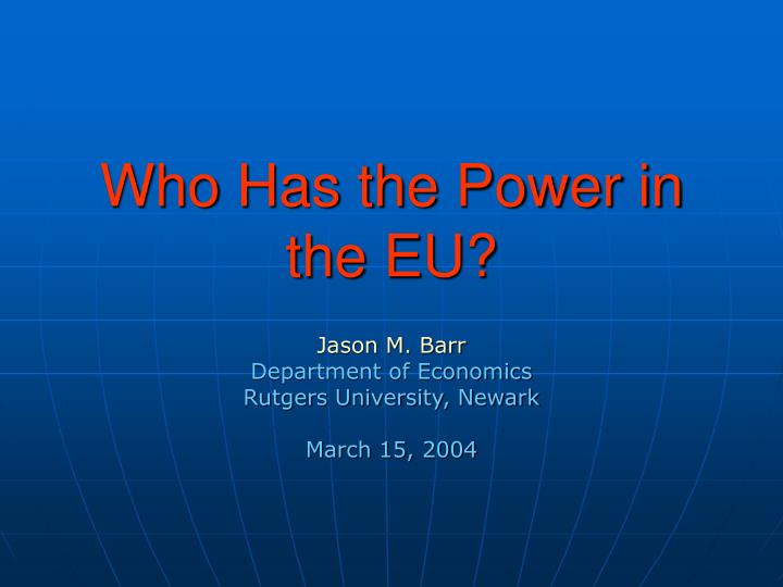who has the power in the eu