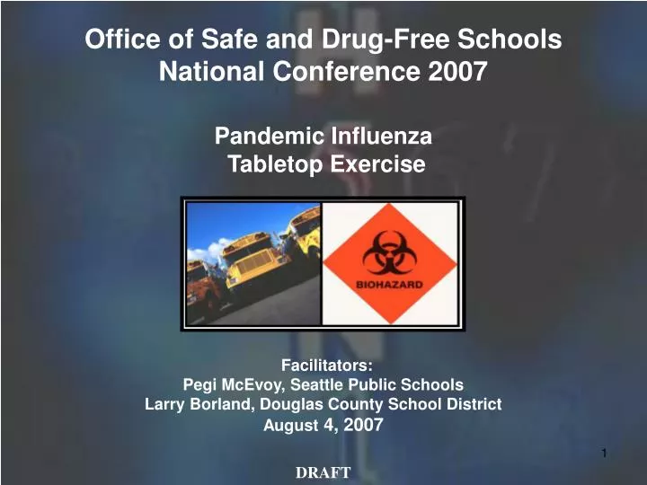 office of safe and drug free schools national conference 2007 pandemic influenza tabletop exercise