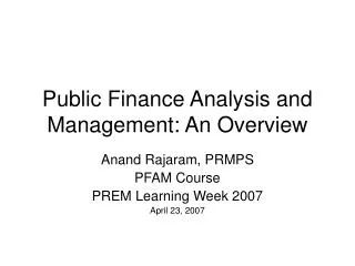 Public Finance Analysis and Management: An Overview