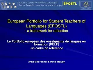 European Portfolio for Student Teachers of Languages (EPOSTL) - a framework for reflection