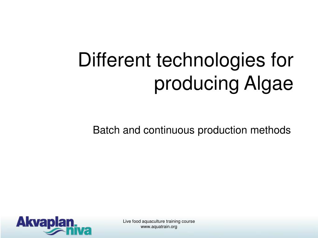 PPT - Different technologies for producing Algae PowerPoint ...