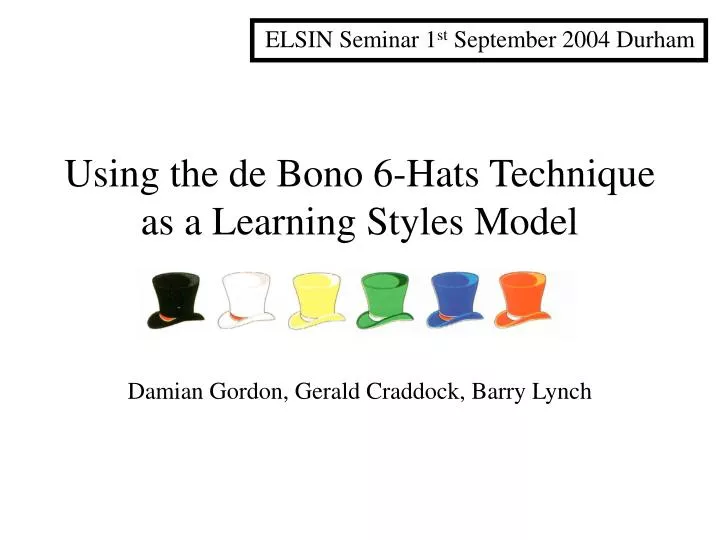using the de bono 6 hats technique as a learning styles model
