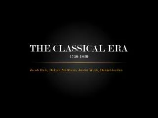 The Classical Era 1750-1820