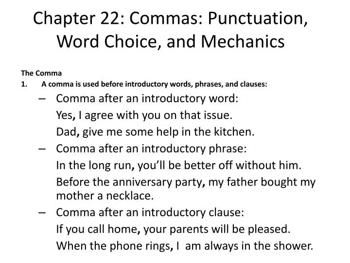 chapter 22 commas punctuation word choice and mechanics