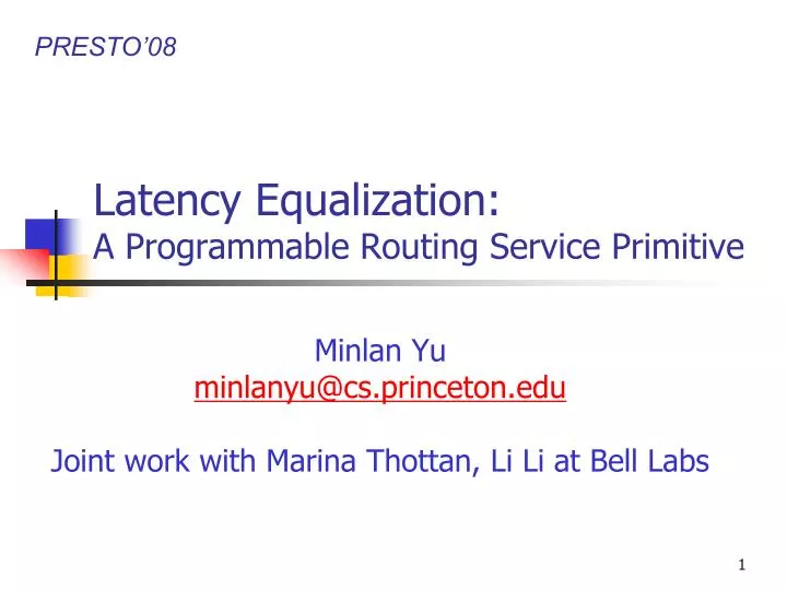 latency equalization a programmable routing service primitive
