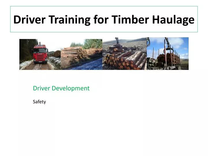 driver training for timber haulage