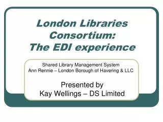 London Libraries Consortium: The EDI experience