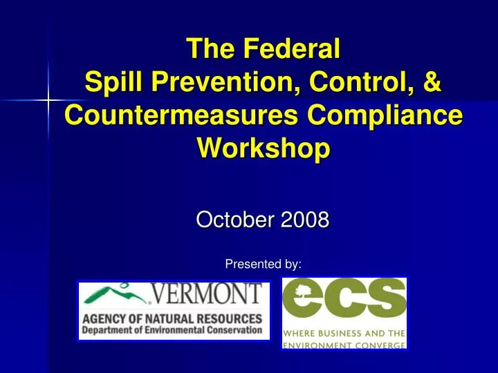 the federal spill prevention control countermeasures compliance workshop