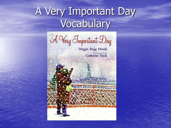 a very important day vocabulary