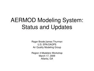 AERMOD Modeling System: Status and Updates