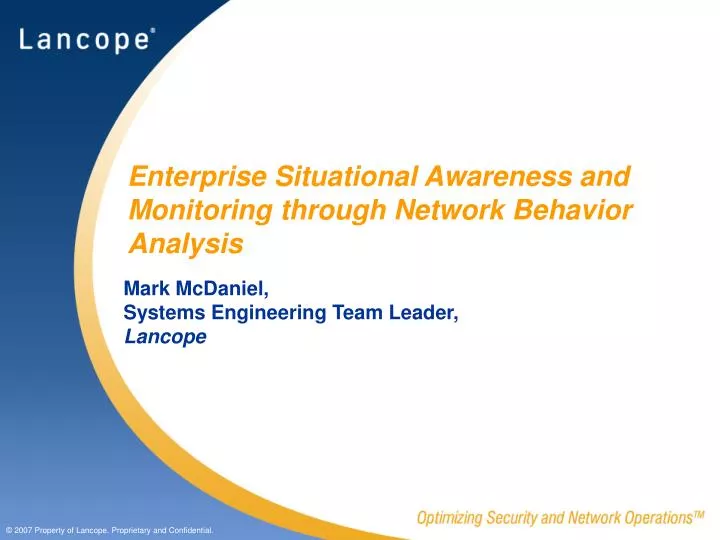 enterprise situational awareness and monitoring through network behavior analysis