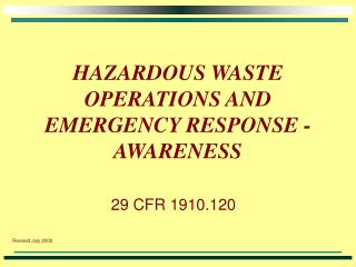 HAZARDOUS WASTE OPERATIONS AND EMERGENCY RESPONSE - AWARENESS