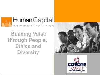 Building Value through People, Ethics and Diversity