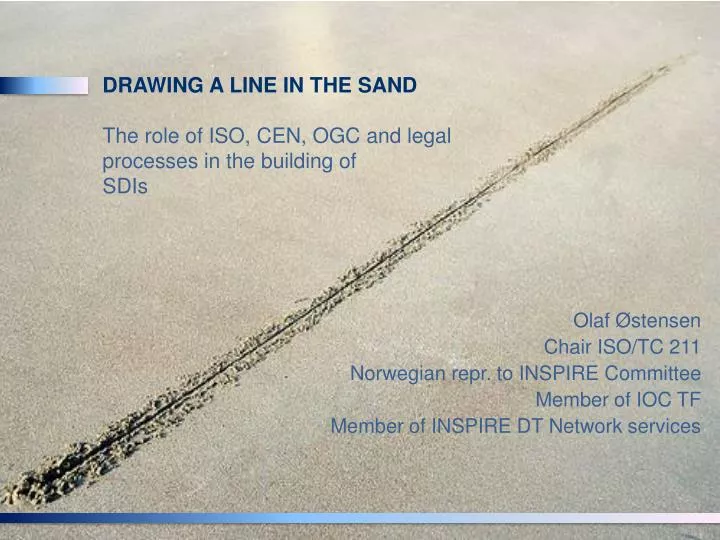 drawing a line in the sand the role of iso cen ogc and legal processes in the building of sdis