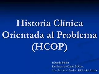 Historia Clínica Orientada al Problema (HCOP)