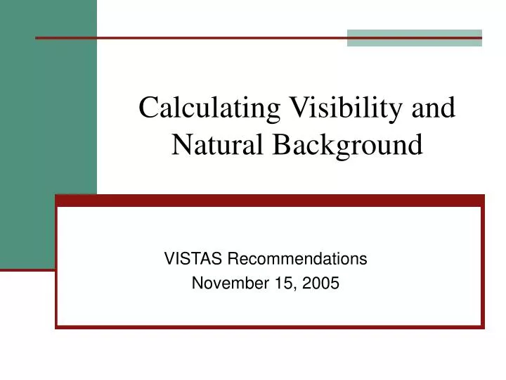calculating visibility and natural background