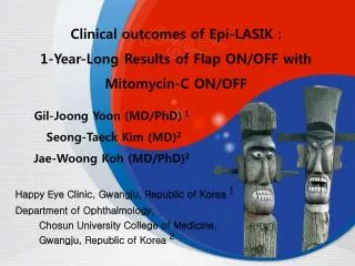 Clinical outcomes of Epi-LASIK : 1-Year-Long Results of Flap ON/OFF with Mitomycin-C ON/OFF