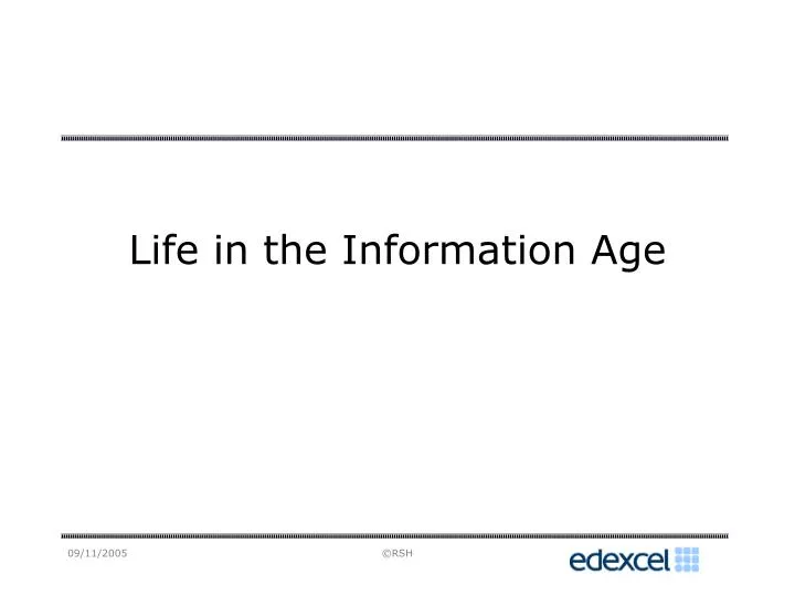 life in the information age