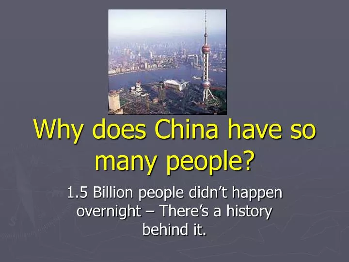 why does china have so many people