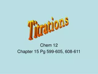 Chem 12 Chapter 15 Pg 599-605, 608-611