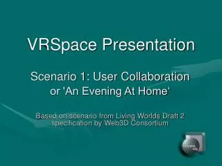 VRSpace Presentation