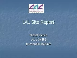 LAL Site Report