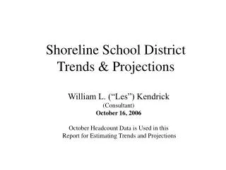 Shoreline School District Trends &amp; Projections