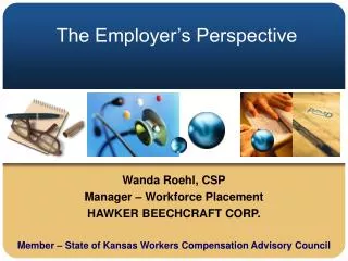 The Employer’s Perspective