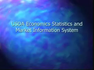 USDA Economics Statistics and Market Information System