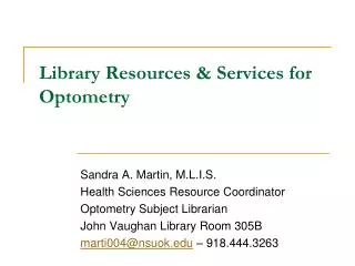 Library Resources &amp; Services for Optometry