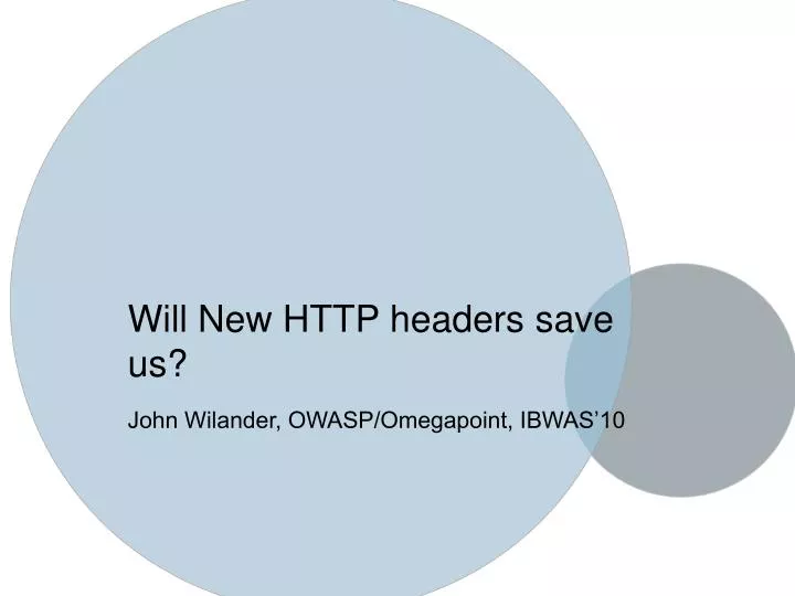 will new http headers save us john wilander owasp omegapoint ibwas 10